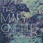 Mary-Onettes-Hit-the-Waves