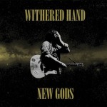 withered_hand_new_gods